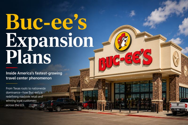 Buc-ee's Expansion Plans: Inside America's Fastest-Growing Travel Center Strategy
